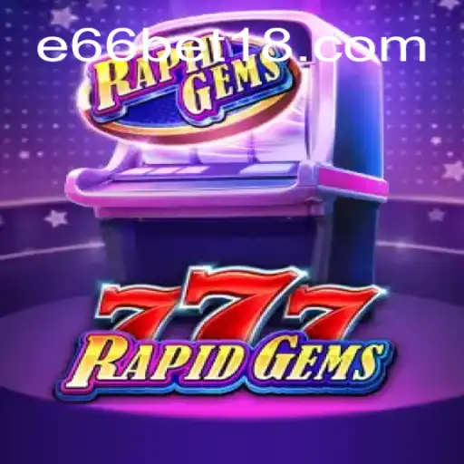 Descubra o Mundo Vibrante de RapidGems777: Um Jogo de Estratégia e Emoção